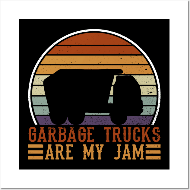 Garbage Trucks Are My Jam - Trash Truck Dustcart Waste Wall Art by Anassein.os